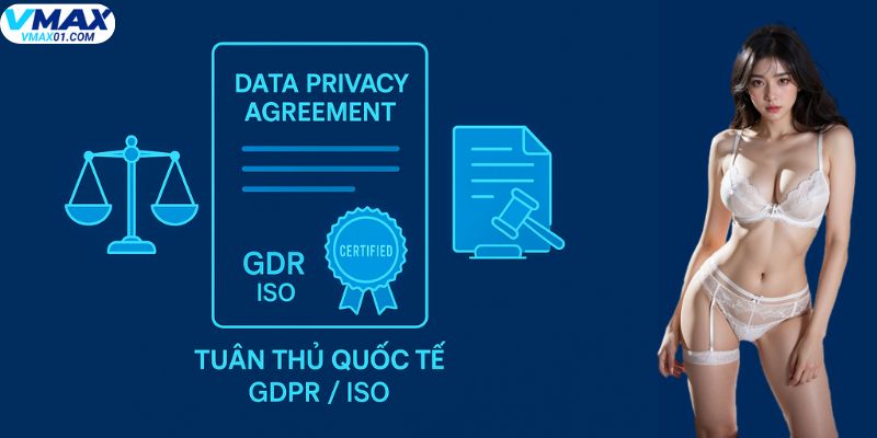 Cam kết pháp lý tại quyền riêng tư Vmax