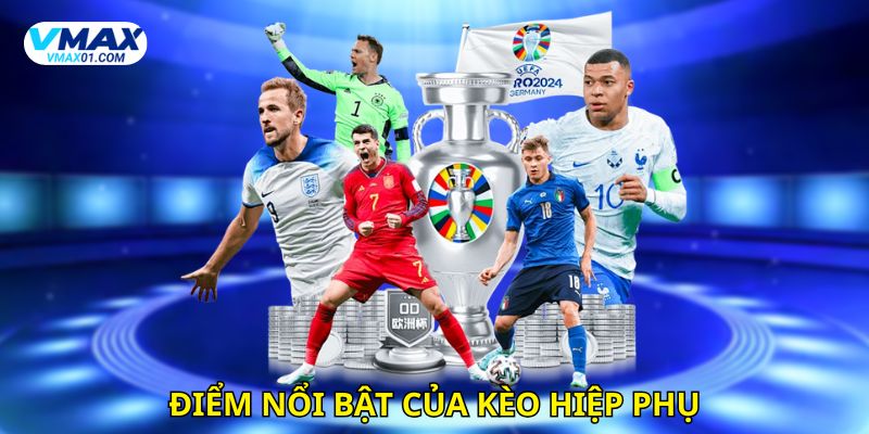 Điểm nổi bật của kèo hiệp phụ trong bóng đá