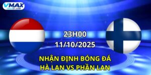 Nhận định bóng đá Hà Lan vs Phần Lan 12/10